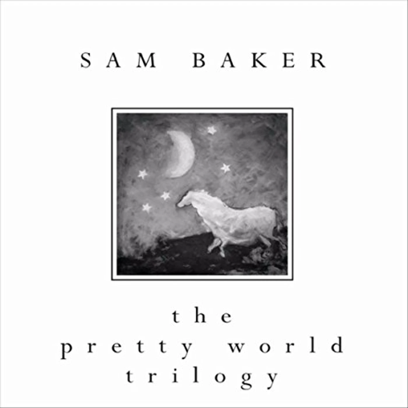 Sam Baker PRETTY WORLD TRILOGY CD