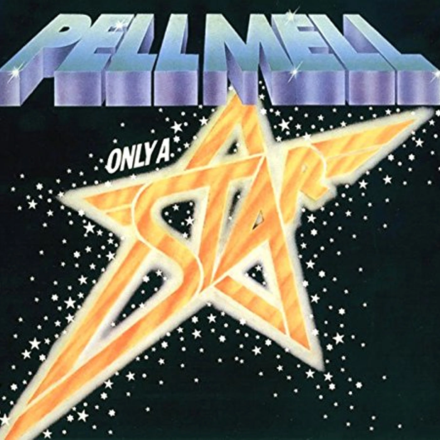 Pell Mell ONLY A STAR CD