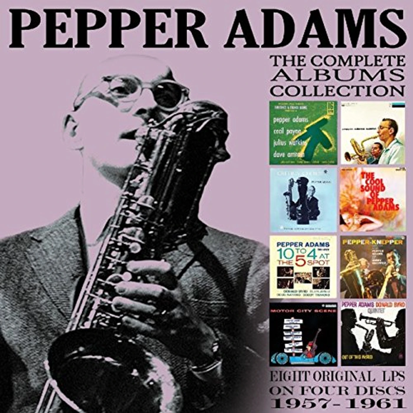 Pepper Adams COMPLETE ALBUMS COLLECTION: 1957-1961 CD