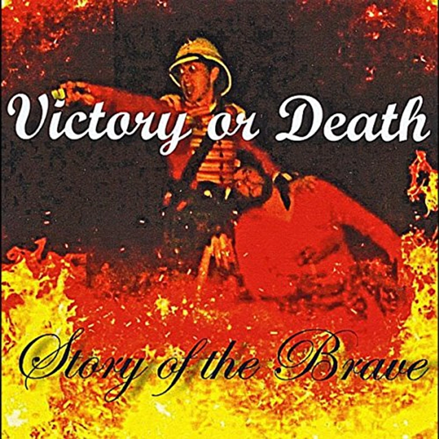 Victory or Death STORY OF THE BRAVE CD