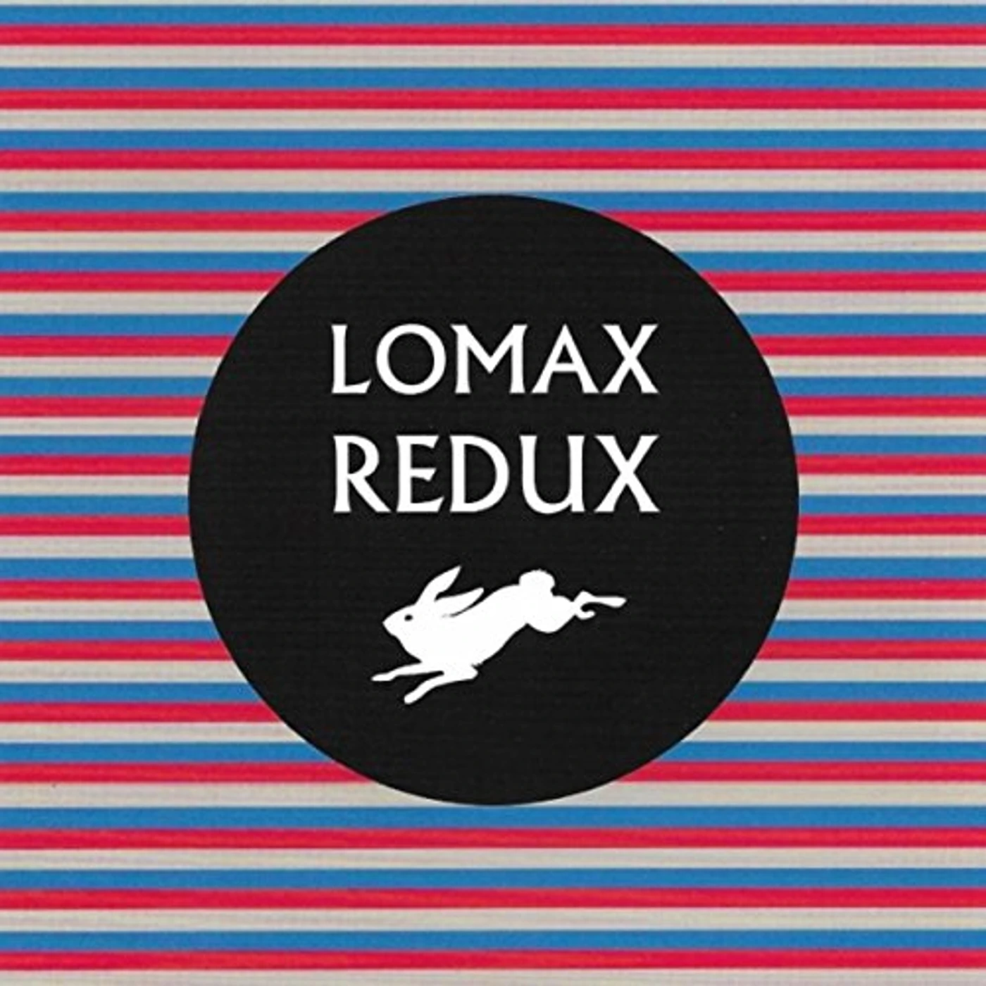 Lomax! REDUX CD