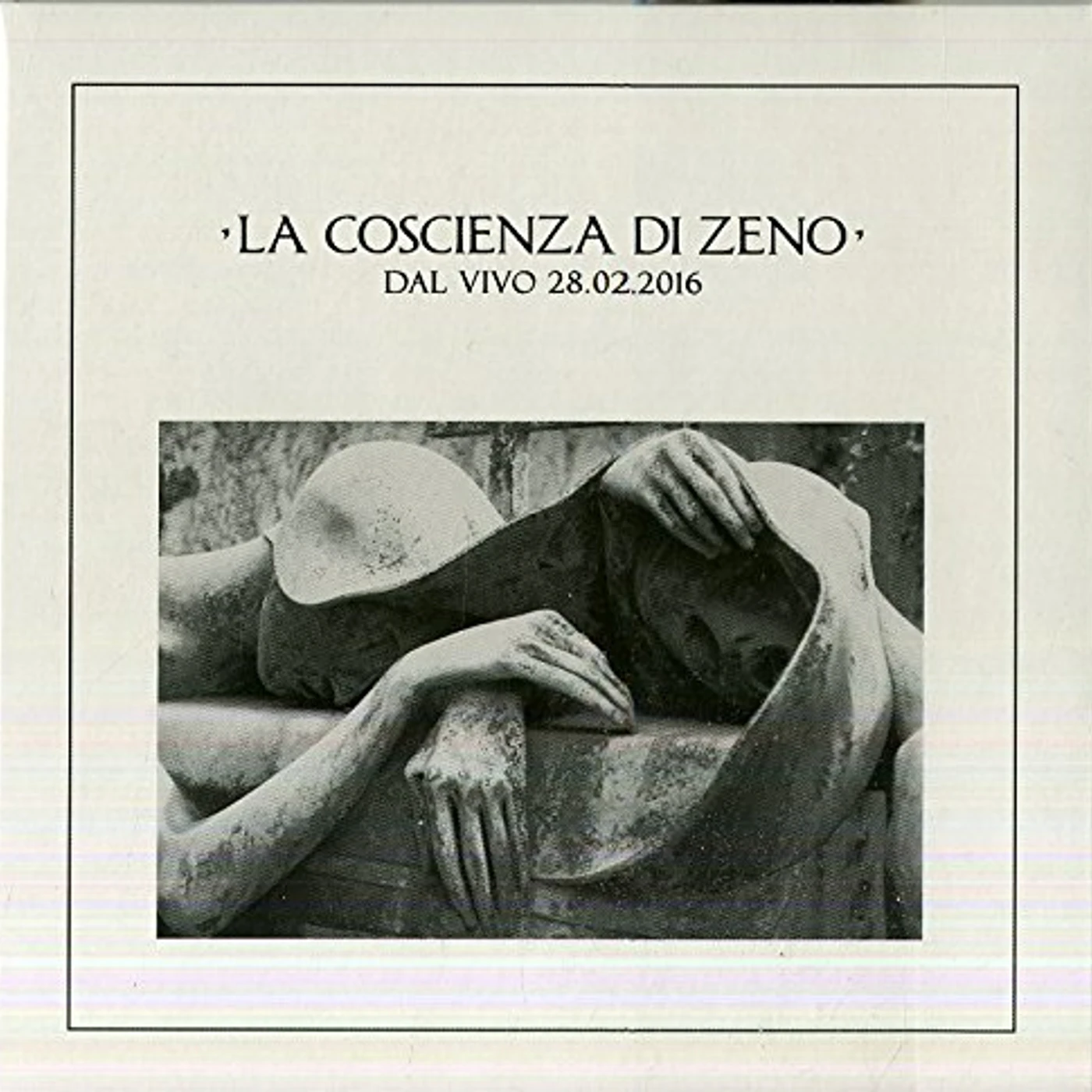 COSCIENZA DI ZENO IL GIRO DEL CAPPIO: DAL VIVO 26.02.2016 CD