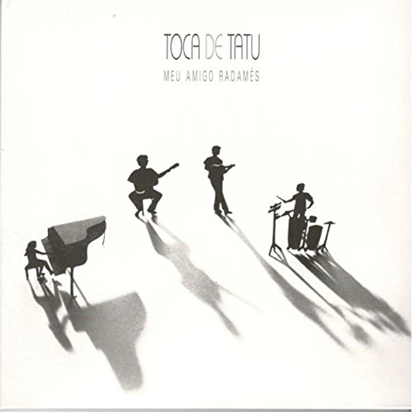 Toca de Tatu MEU AMIGO RADAMES CD