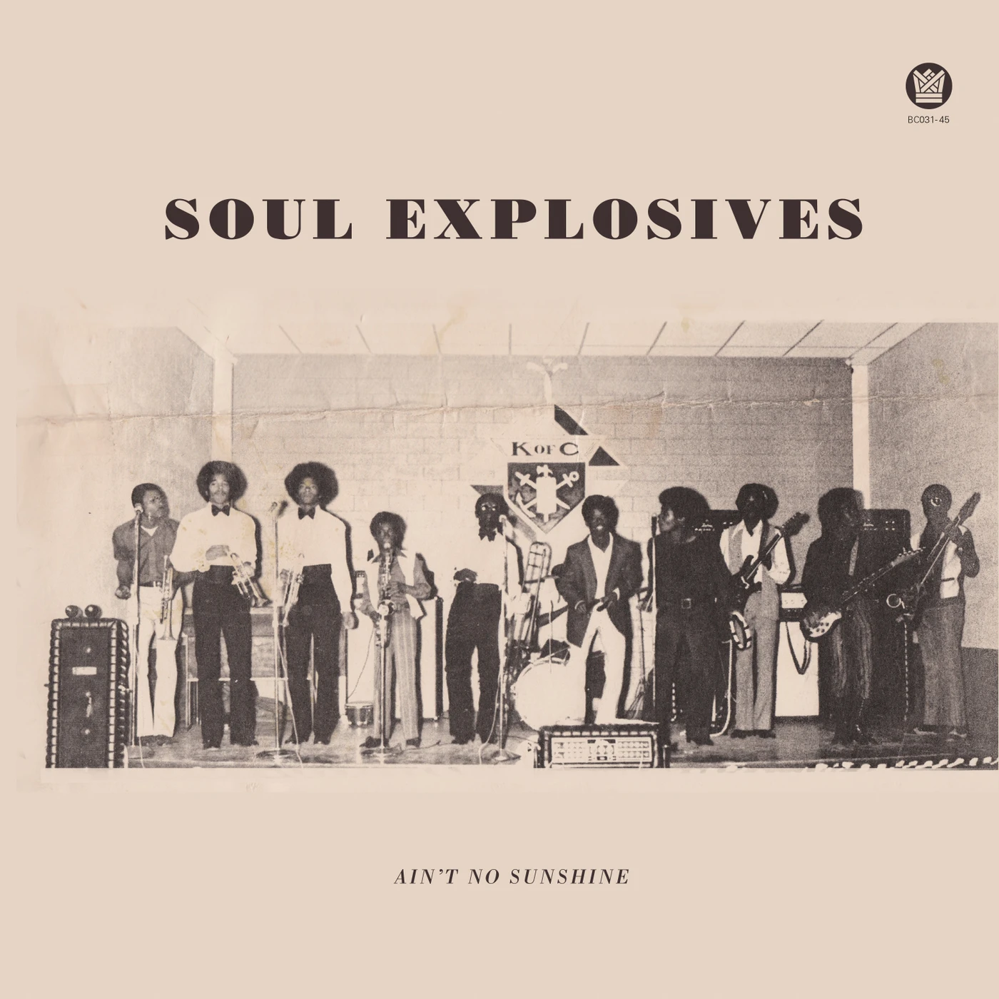 Soul Explosives TRYIN TO GET DOWN / AIN'T NO SUNSHINE Vinyl Record
