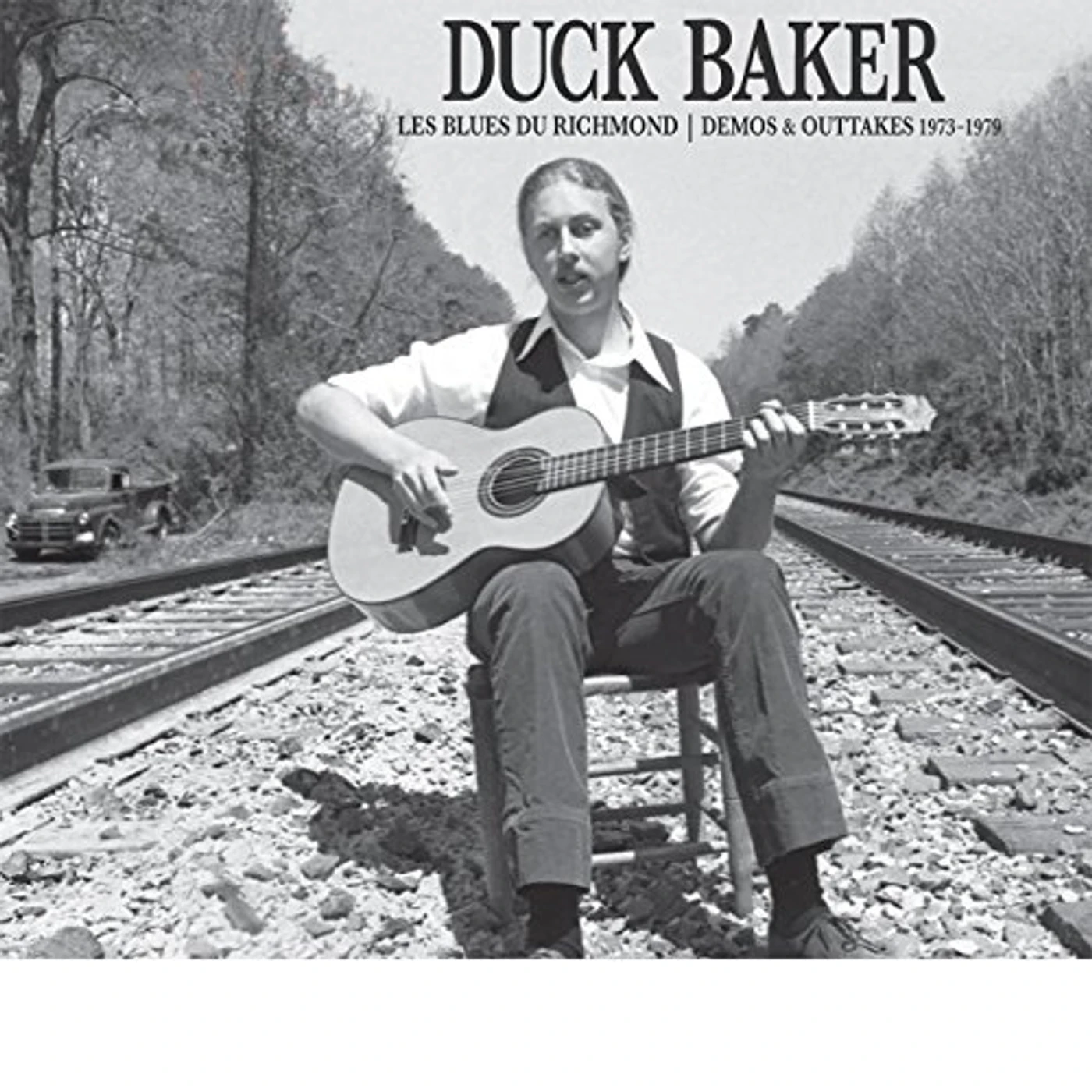 Duck Baker LES BLUES DU RICHMOND: DEMOS & OUTTAKES 1973-79 CD