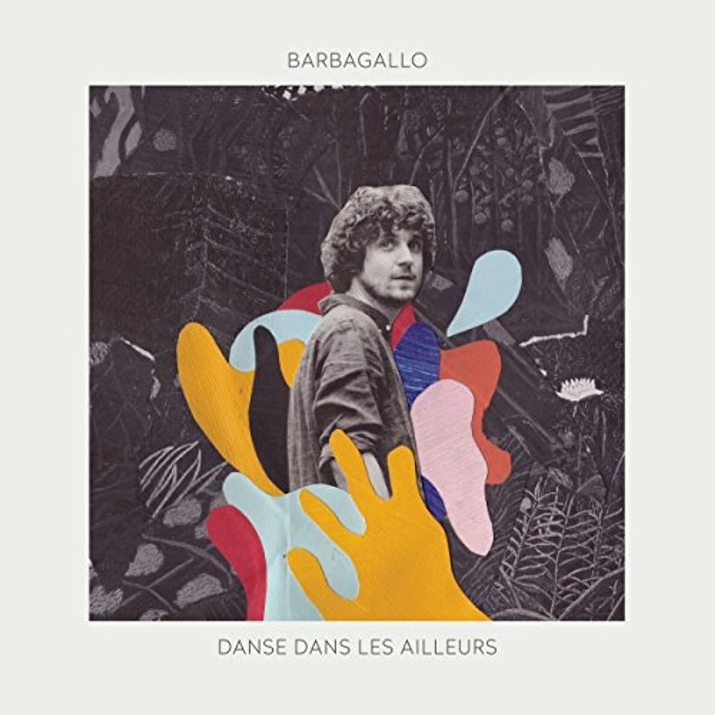 Barbagallo Danse dans les ailleurs Vinyl Record