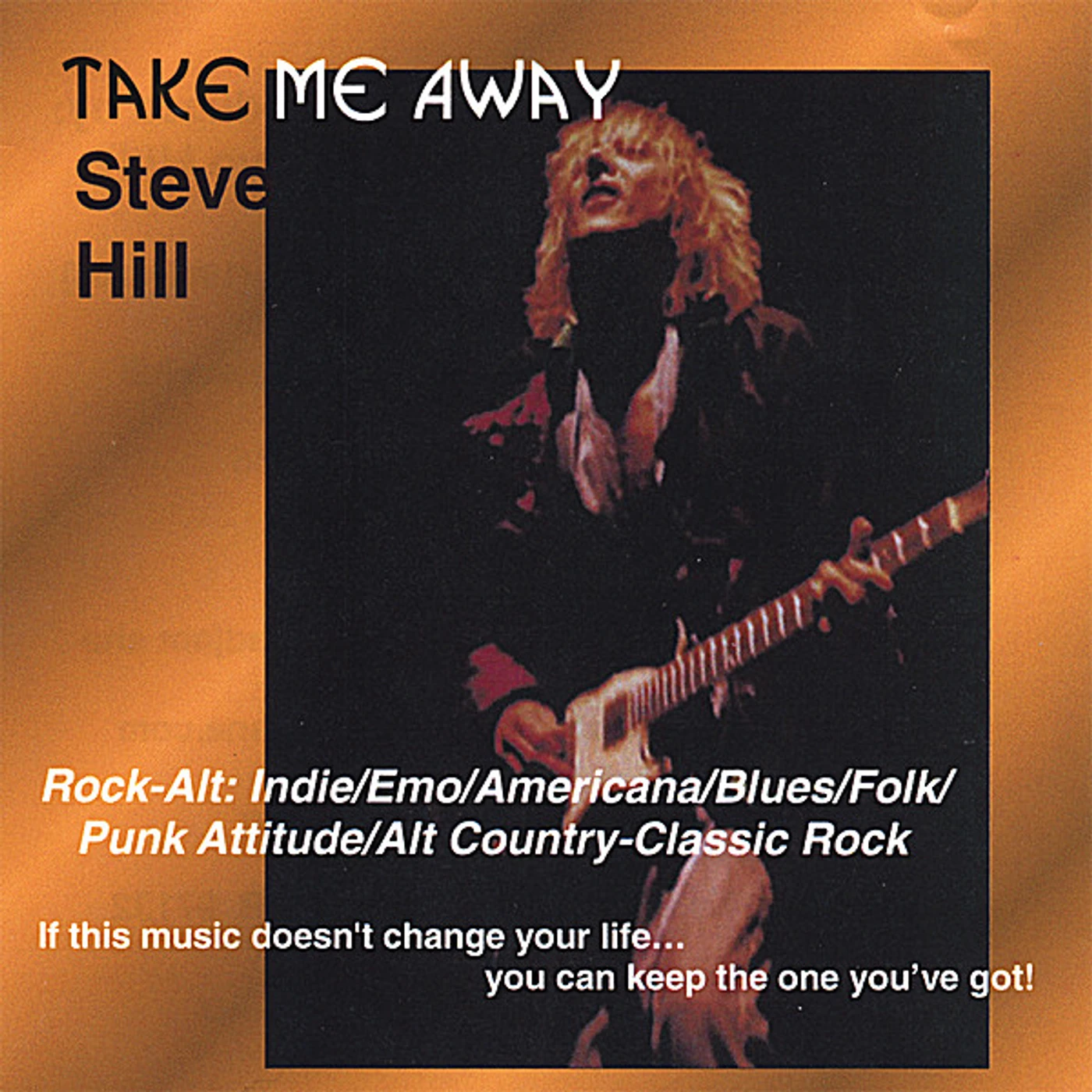 Steve Hill TAKE ME AWAY CD