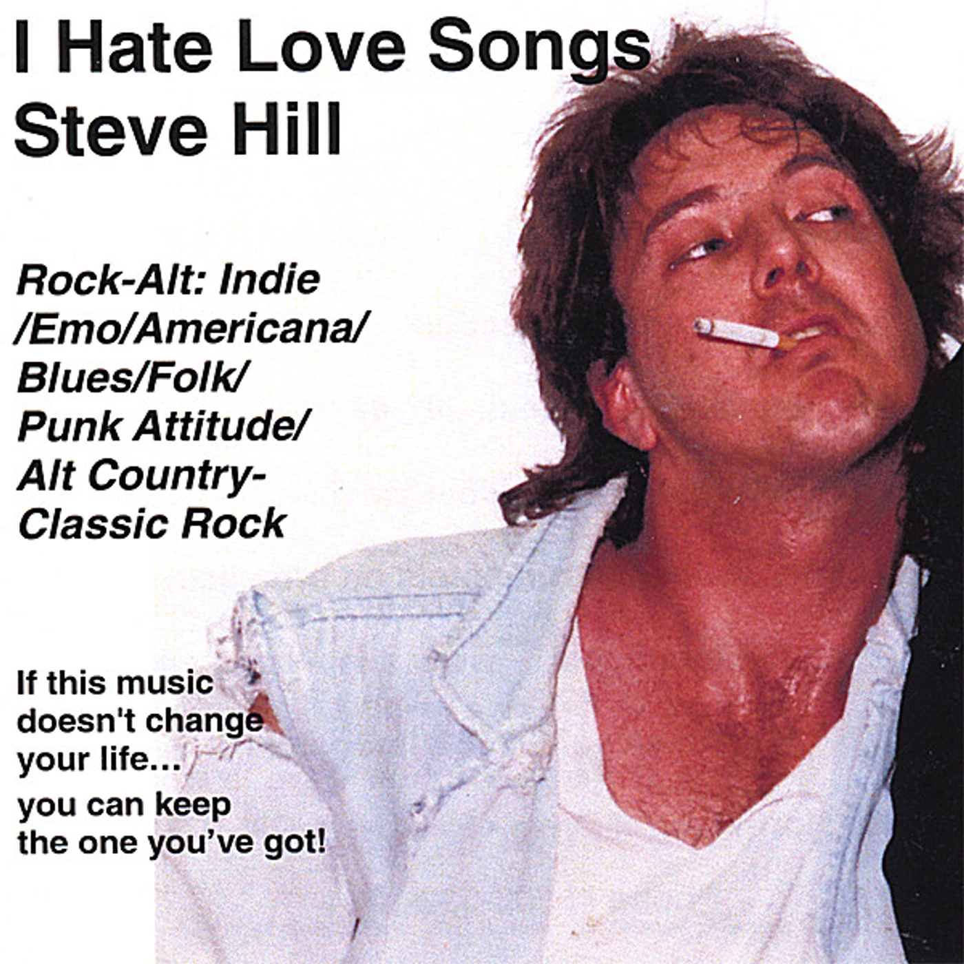 Steve Hill I HATE LOVE SONGS CD