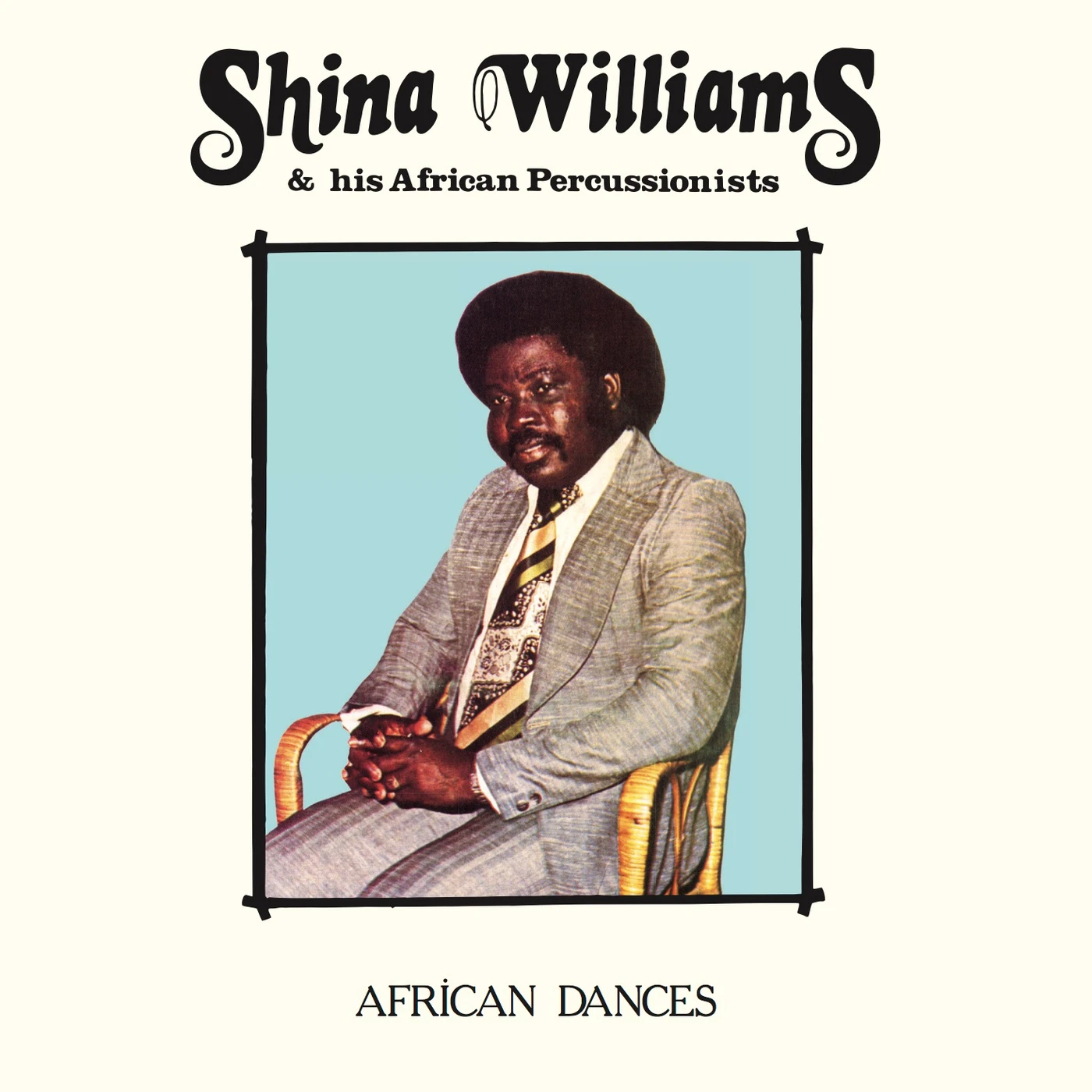 Shina Williams & His African Percussionists AFRICAN DANCES CD