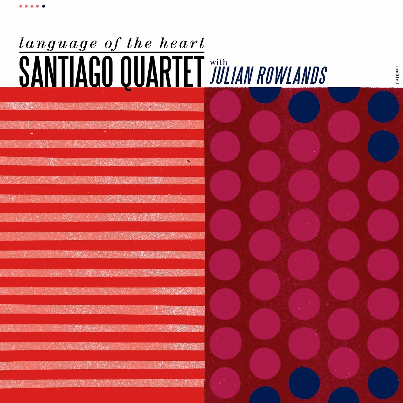 Santiago Quartet LANGUAGE OF THE HEART CD