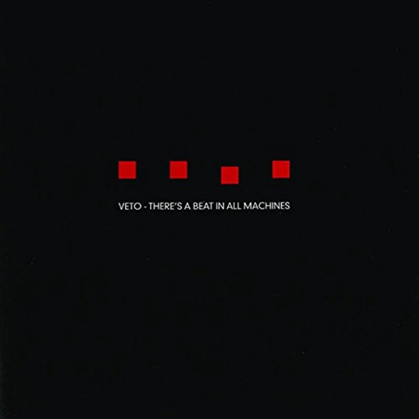 VETO THERE'S A BEAT IN ALL MACHINES Vinyl Record