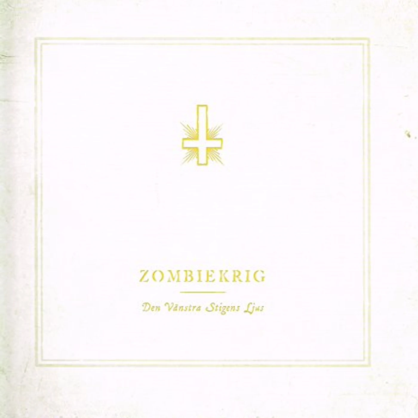 Zombiekrig Den Vanstra Stigens Ljus Vinyl Record