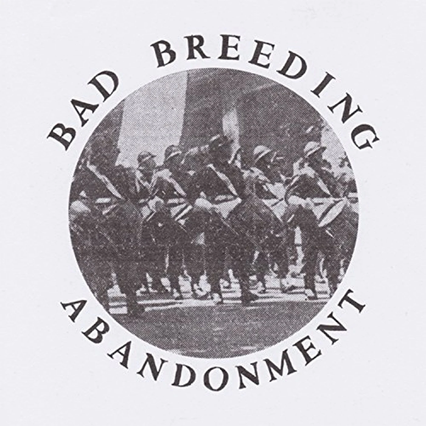 Bad Breeding Abandonment EP Vinyl Record
