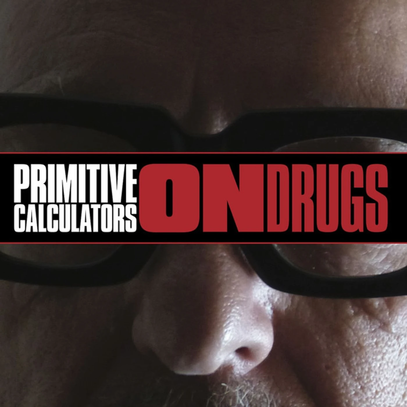 Primitive Calculators On Drugs Vinyl Record