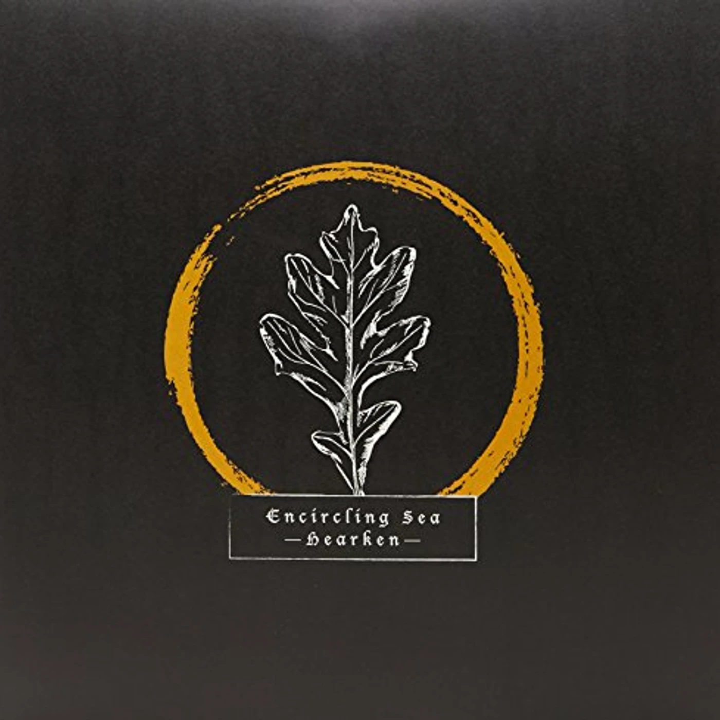 Encircling Sea Hearken Vinyl Record