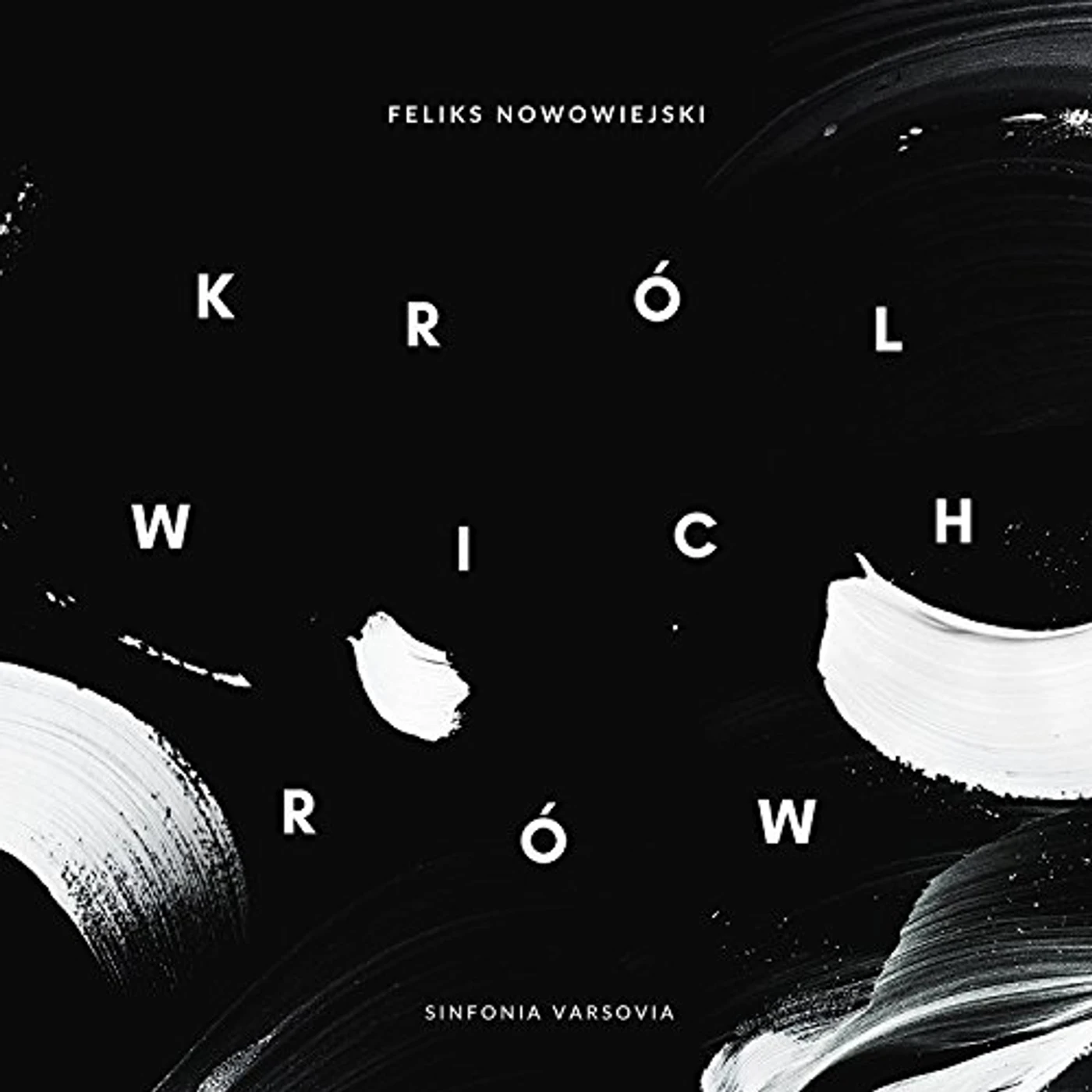 Sinfonia Varsovia NOWOWIEJSKI: THE KING OF THE W CD