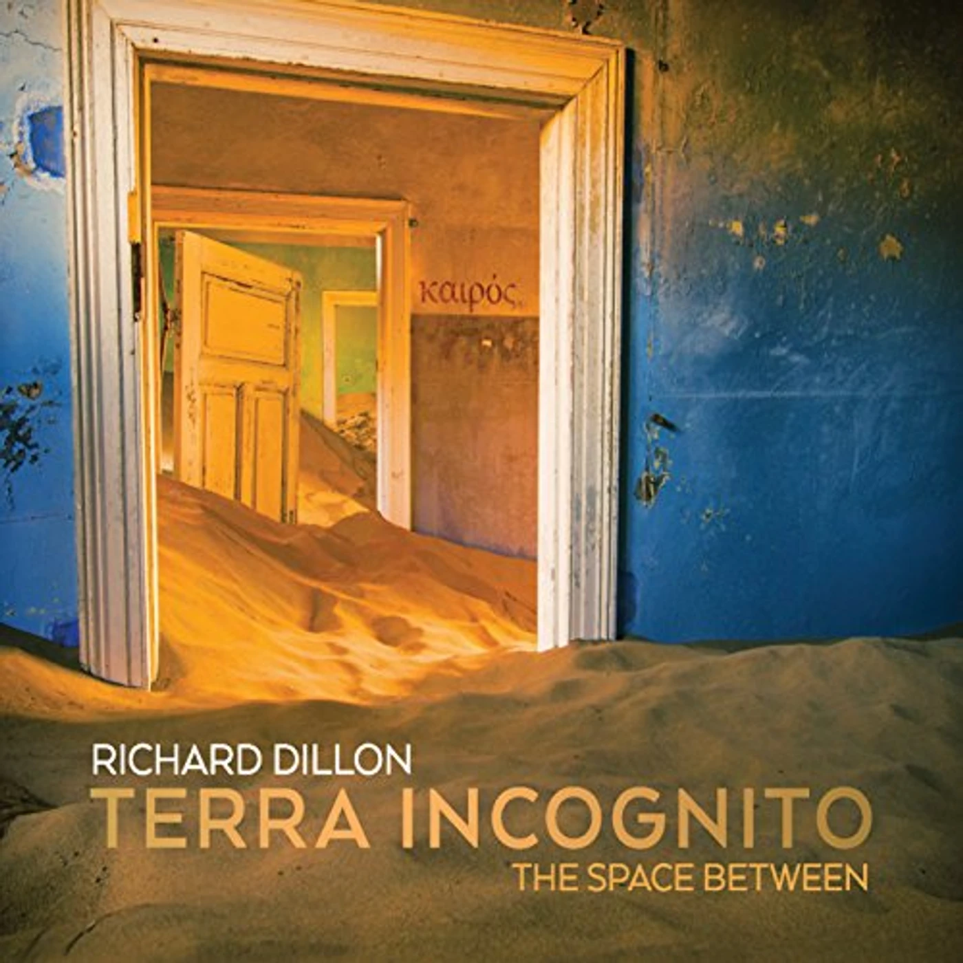 Richard Dillon TERRA INCOGNITO: THE SPACE BETWEEN CD