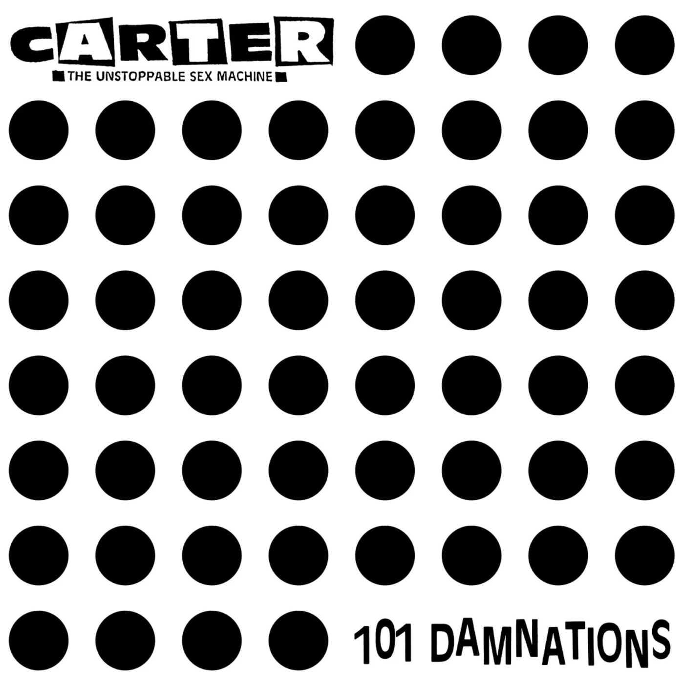 Carter The Unstoppable Sex Machine 101 Damnations Vinyl Record