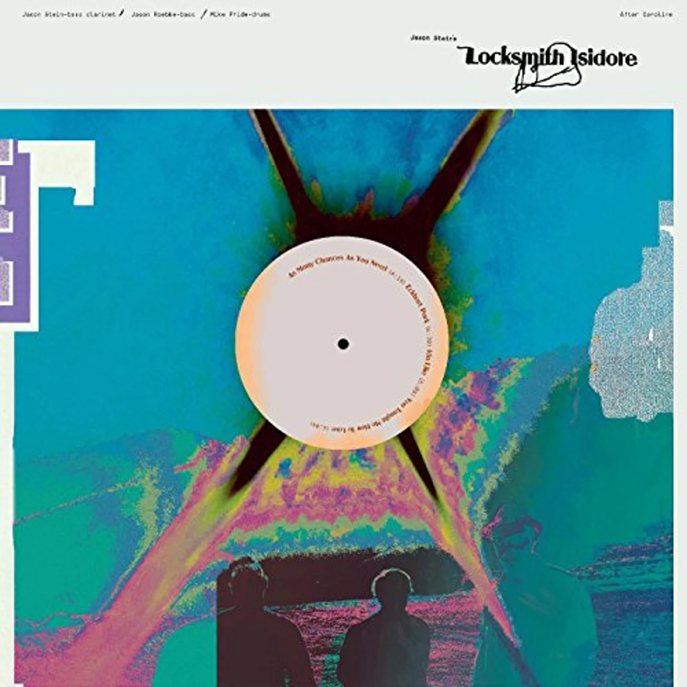 Jason Stein's Locksmith Isidore AFTER CAROLINE CD