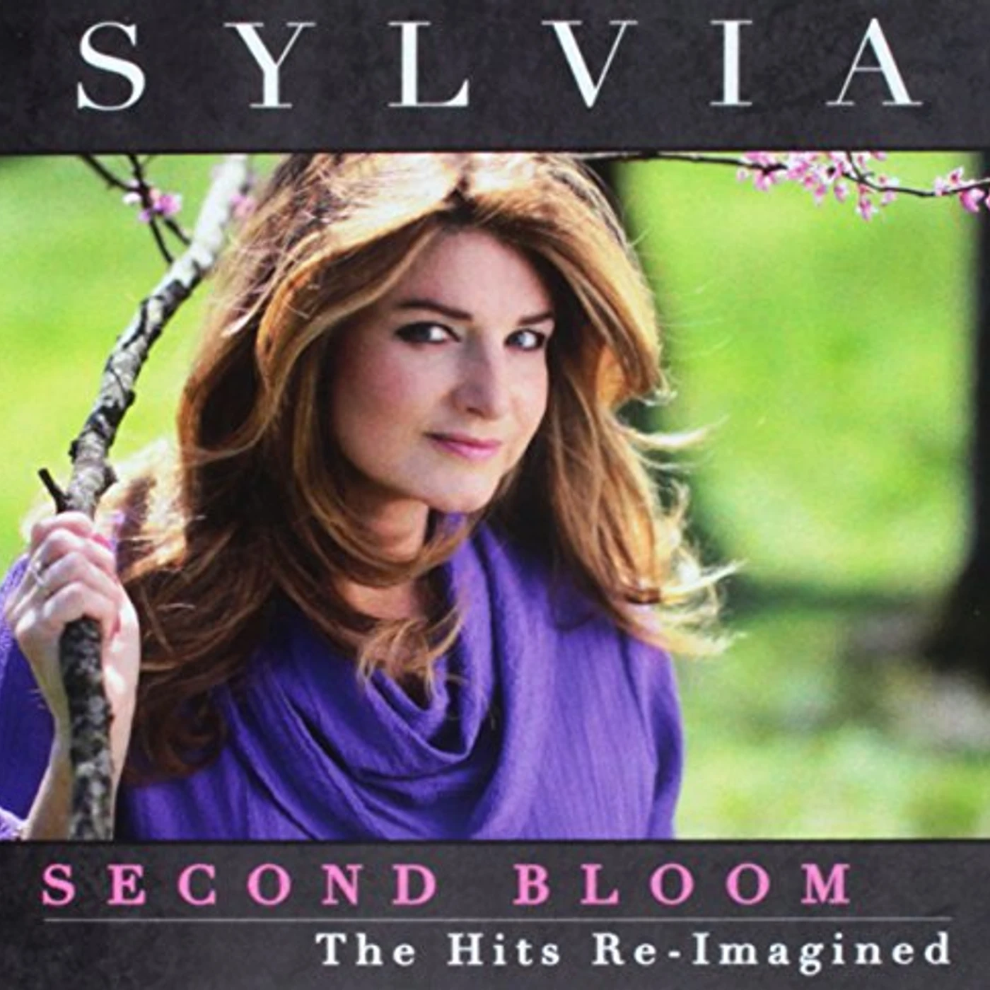 Sylvia SECOND BLOOM: HITS RE-IMAGINED CD