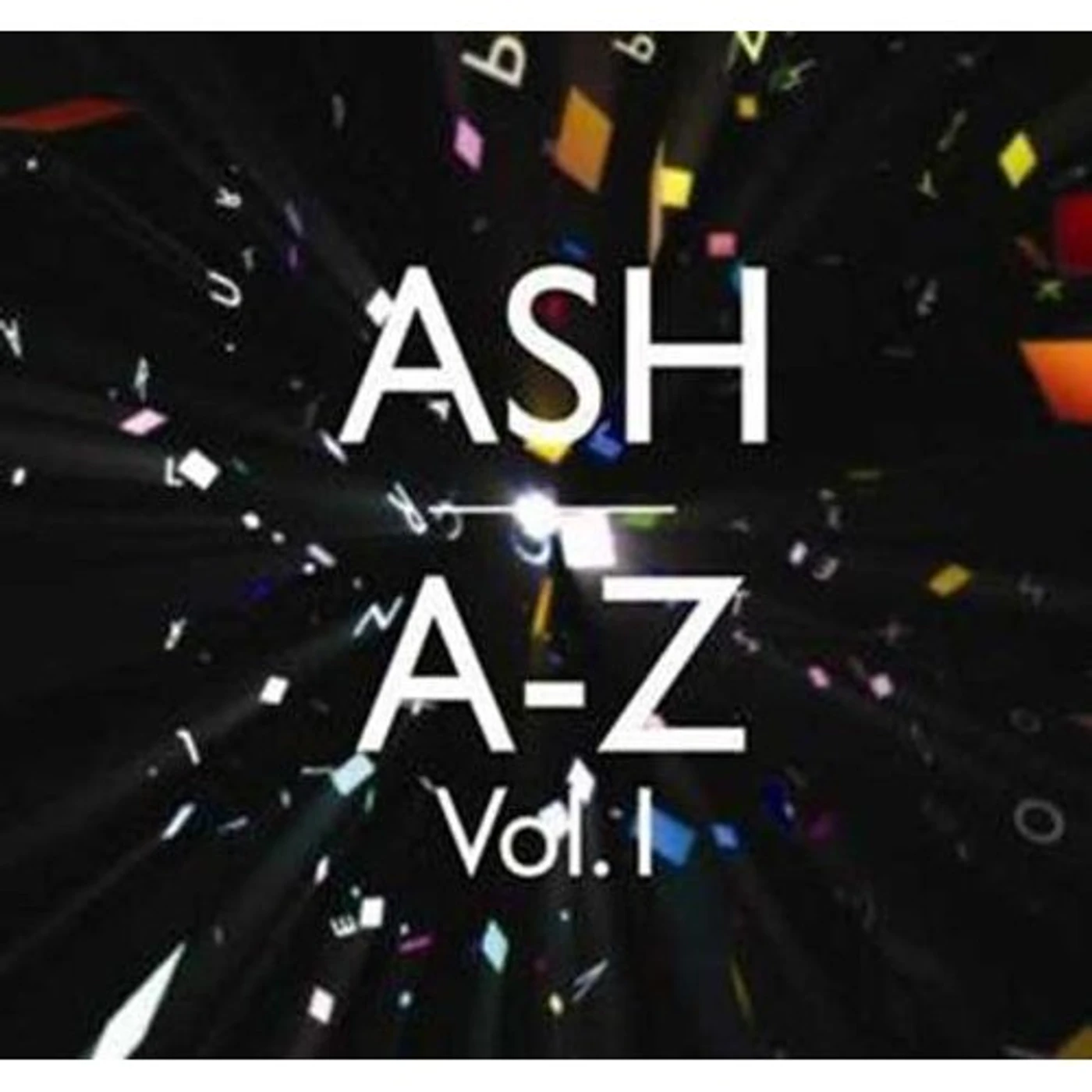 Ash A-Z: VOL.1 CD