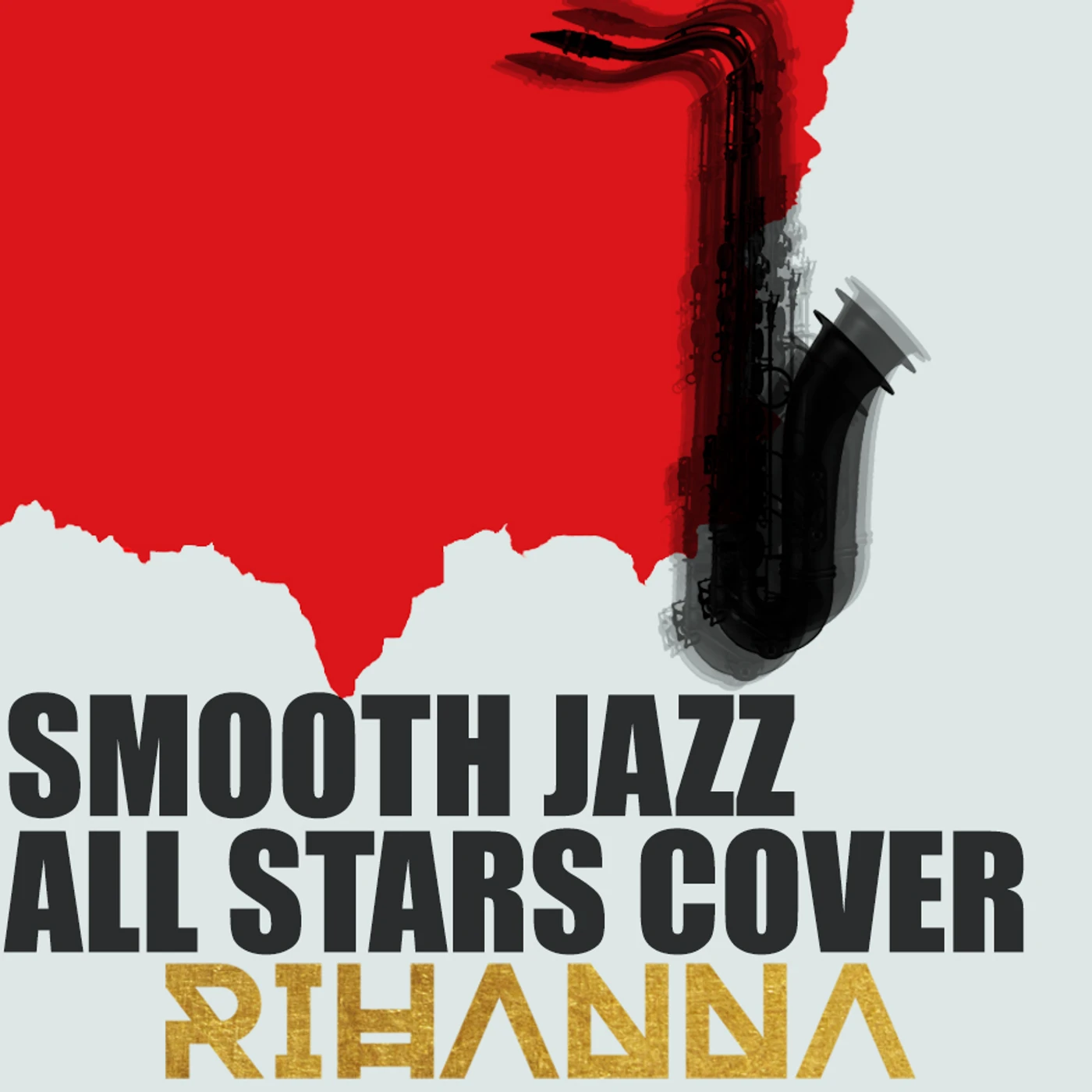 Smooth Jazz All Stars COVER RIHANNA CD