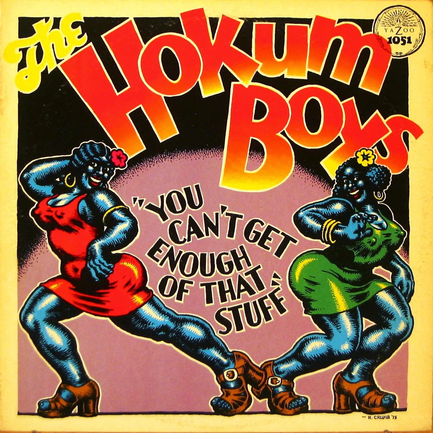 Hokum Boys YOU CAN'T GET ENOUGH OF THAT STUFF Vinyl Record