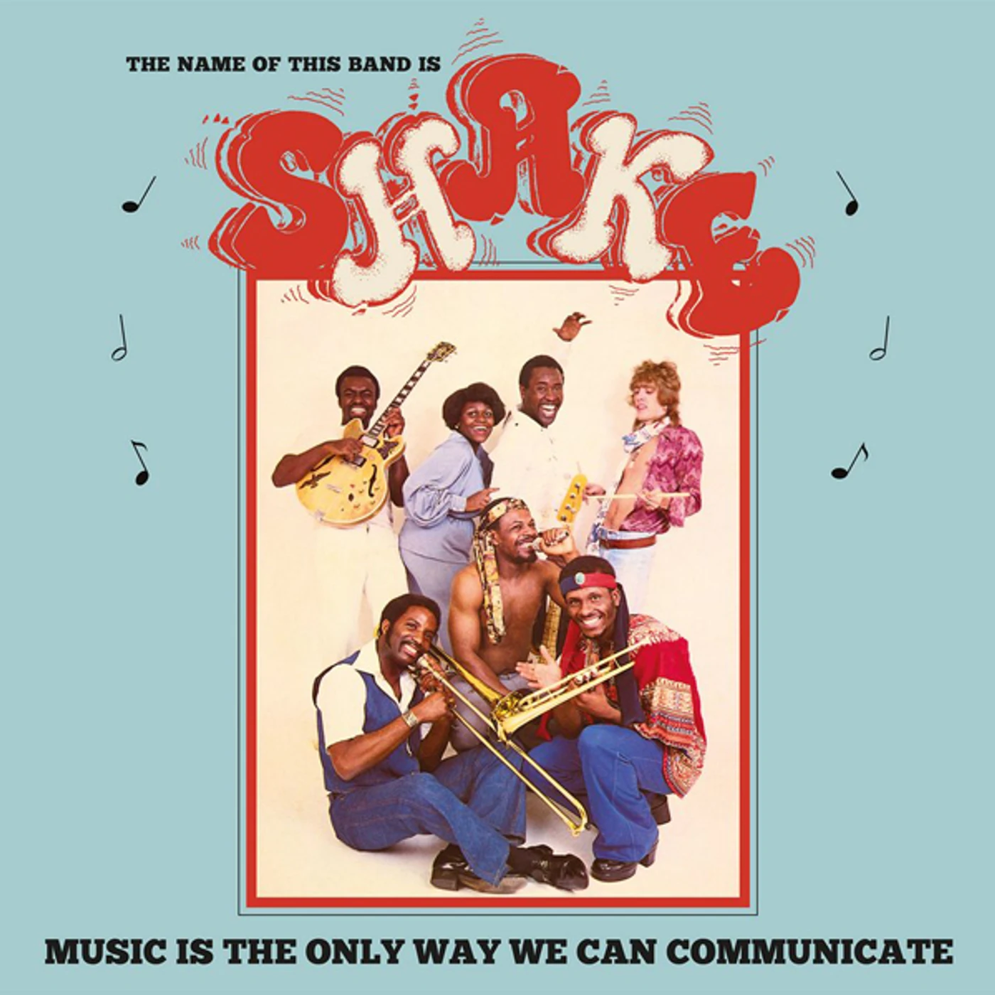 Shake MUSIC IS THE ONLY WAY WE CAN COMMUNICATE Vinyl Record