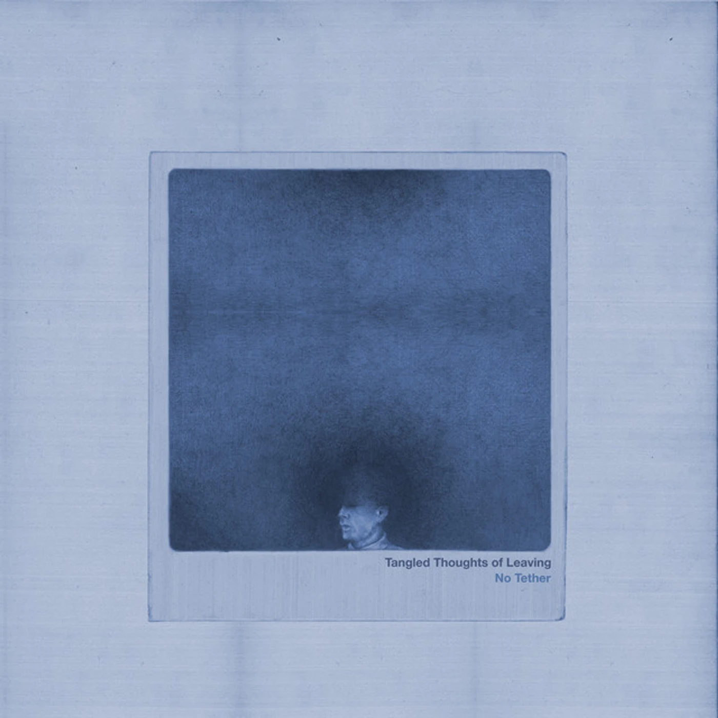 Tangled Thoughts of Leaving No Tether Vinyl Record
