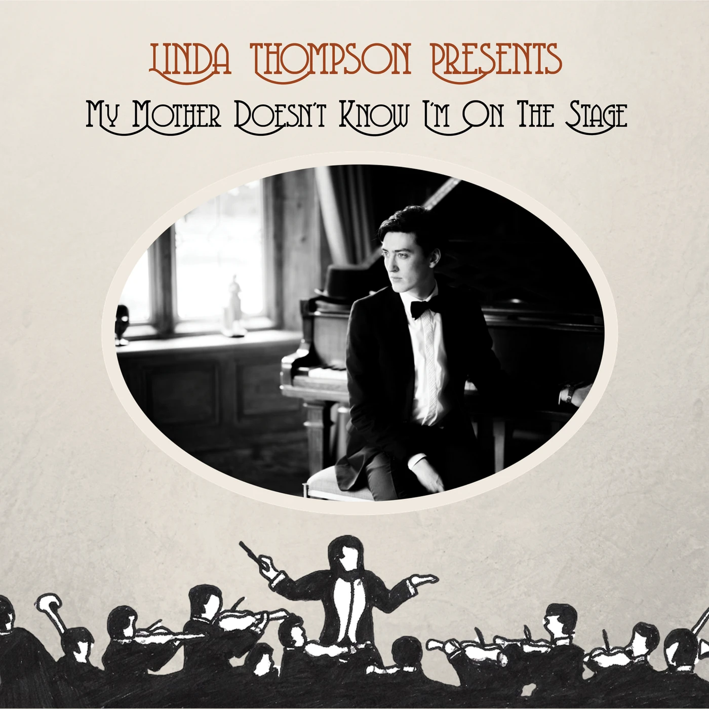 Linda Thompson MY MOTHER DOESN'T KNOW I'M ON THE STAGE CD