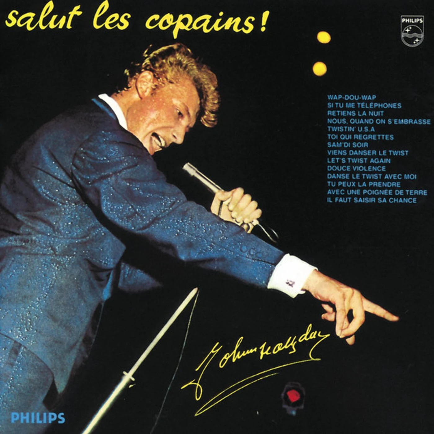 Johnny Hallyday SALUT LES COPAINS (180G/VIRGIN VINYL/LIMITED) Vinyl Record