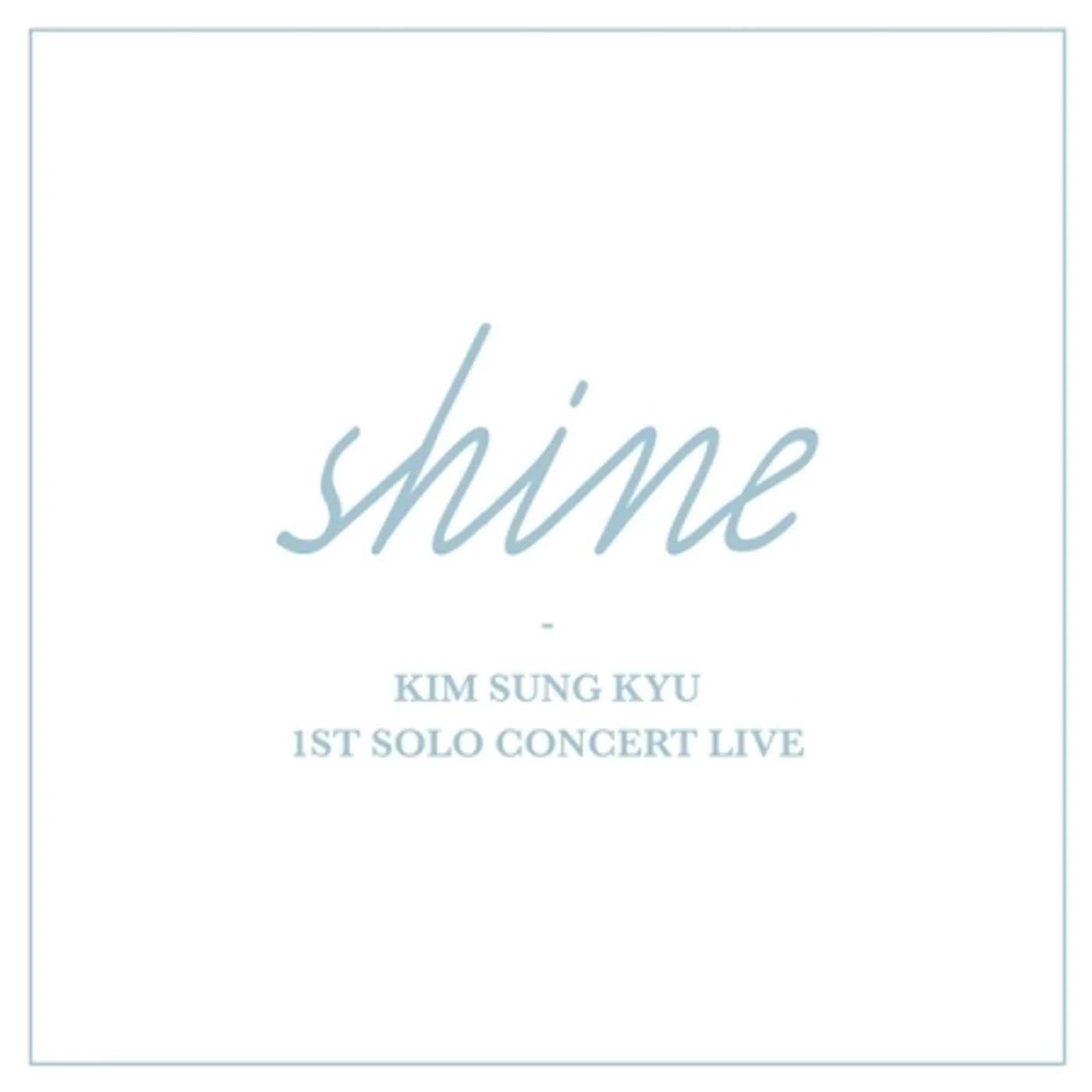 Kim Sung Kyu SHINE (1ST SOLO CONCERT LIVE) CD
