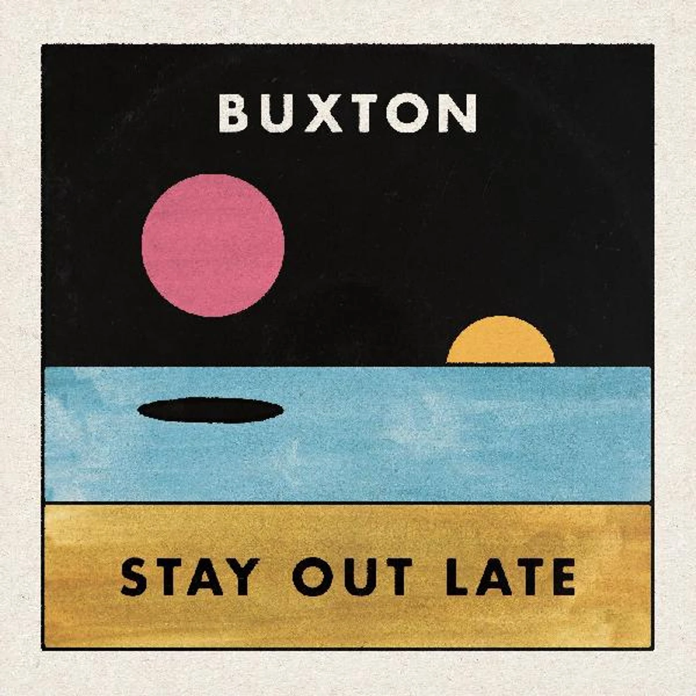 Buxton STAY OUT LATE CD