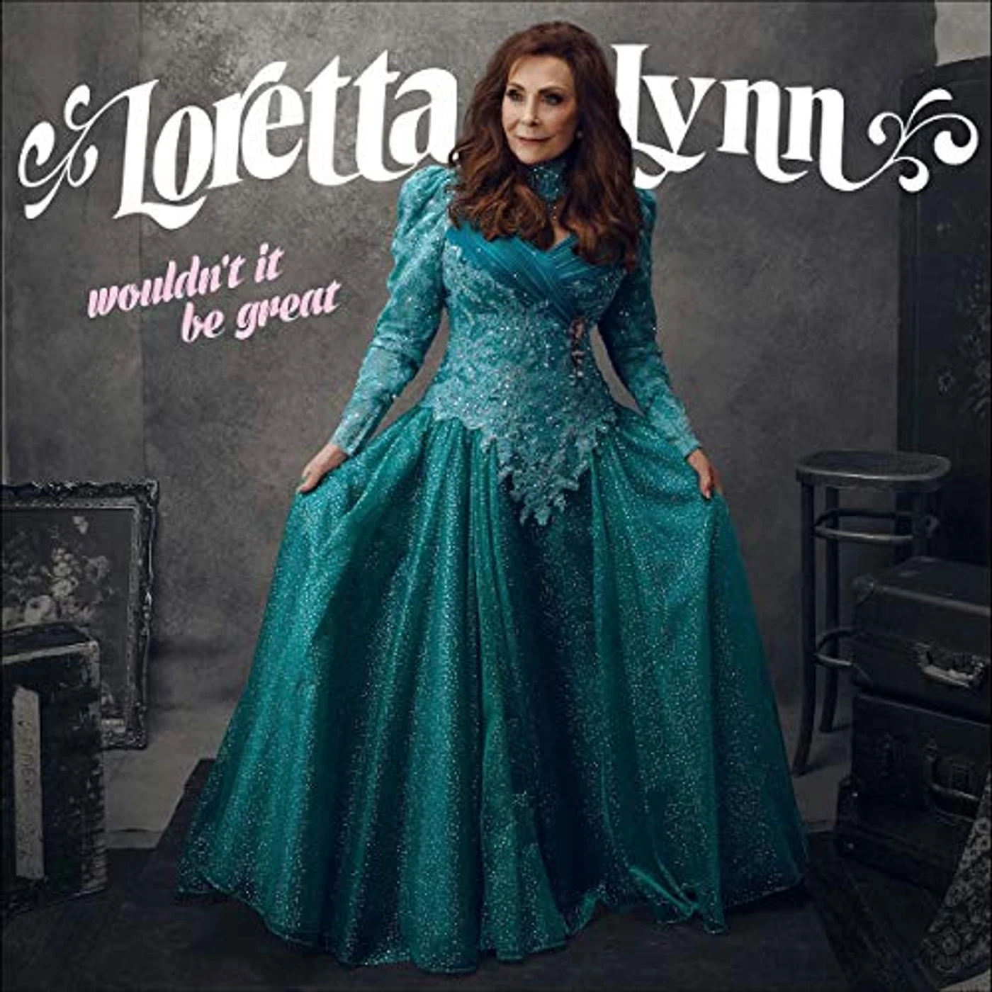 Loretta Lynn WOULDN'T IT BE GREAT Vinyl Record