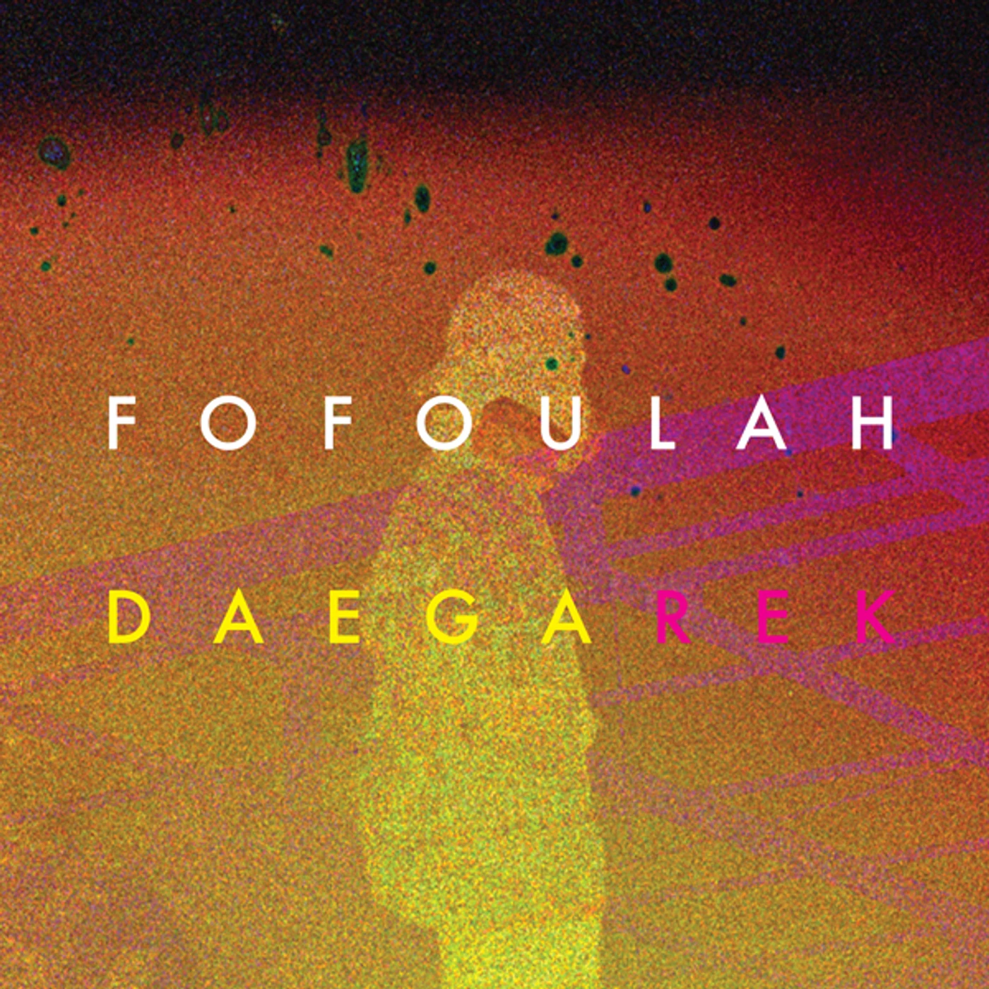 Fofoulah Daega Rek Vinyl Record