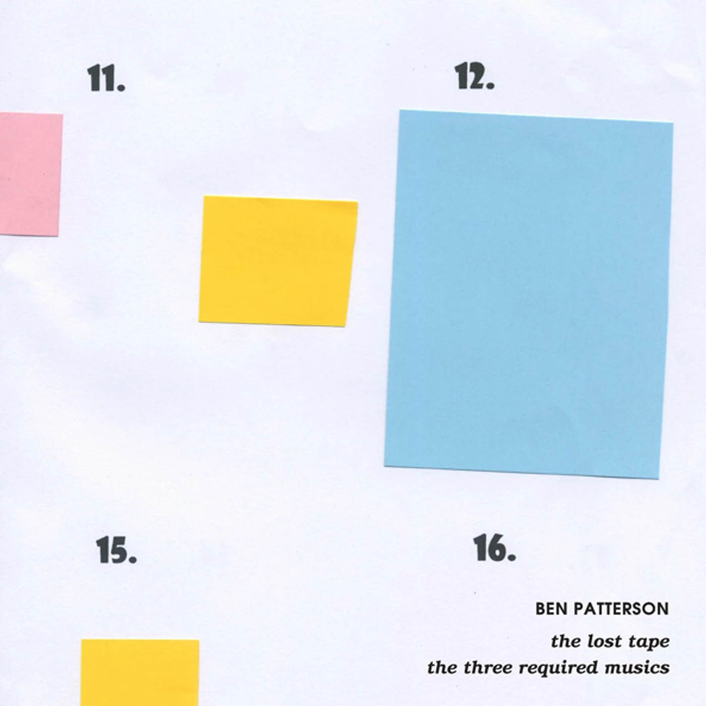 Ben Patterson LOST TAPE & THREE REQUIRED MUSICS Vinyl Record