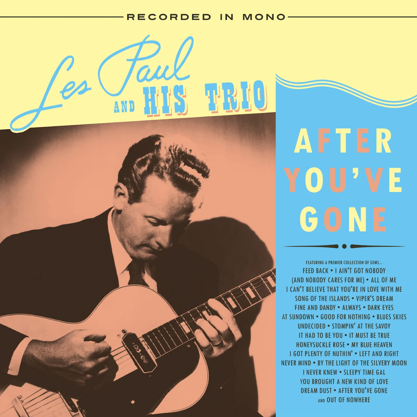 Les Paul & His Trio AFTER YOU'VE GONE Vinyl Record