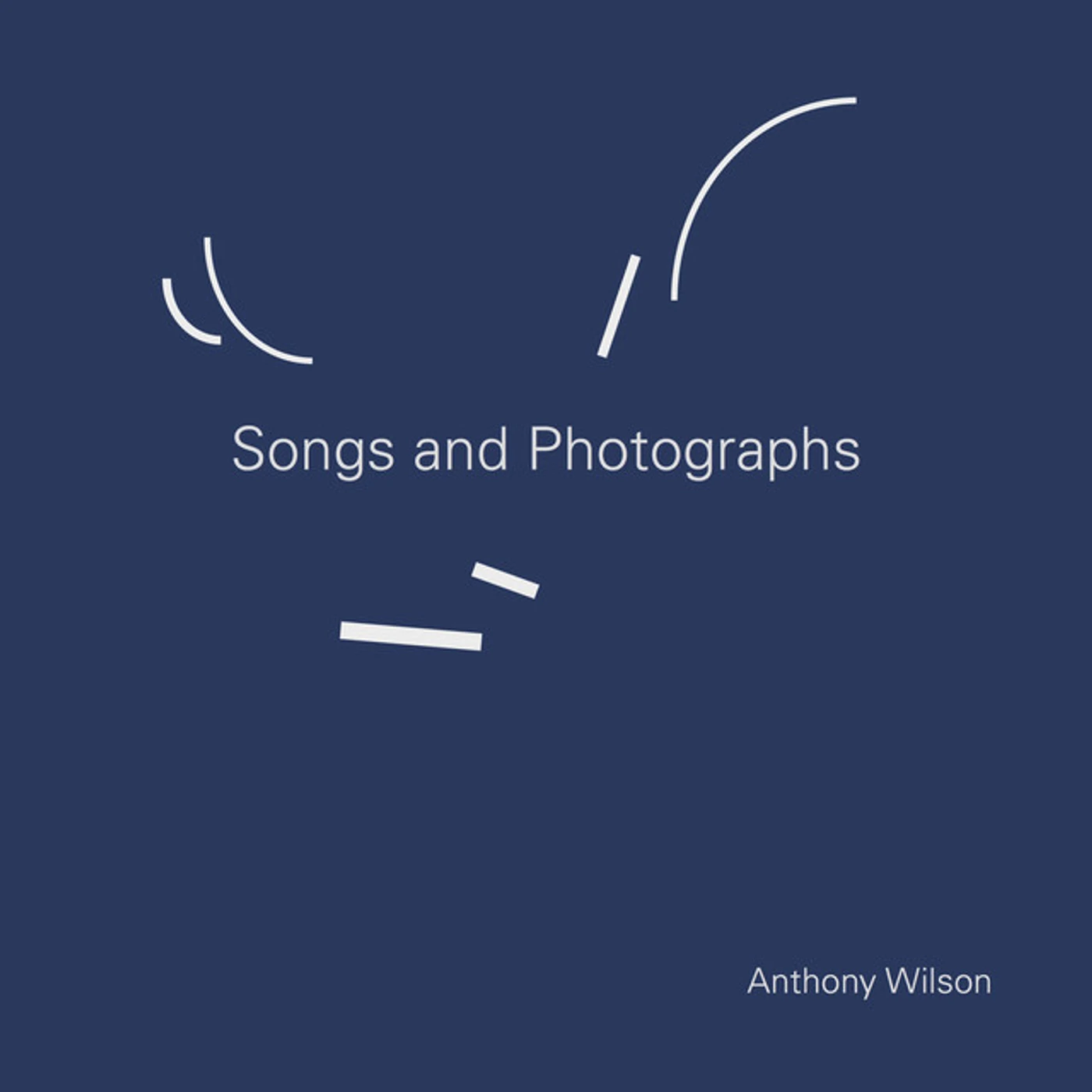 Anthony Wilson Songs and Photographs Vinyl Record