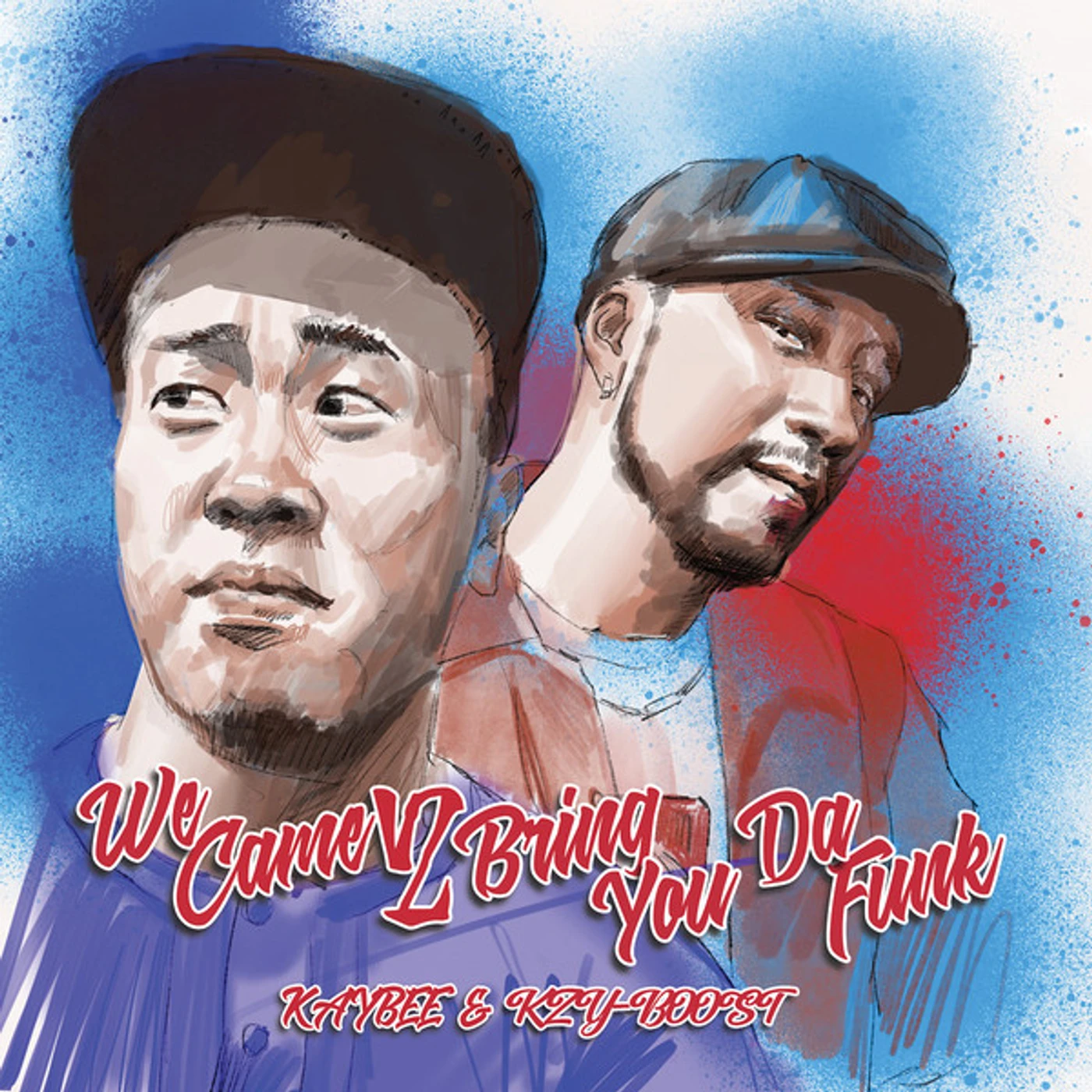 Kay Bee / Kzyboost We Came 2 Bring You Da Funk Vinyl Record