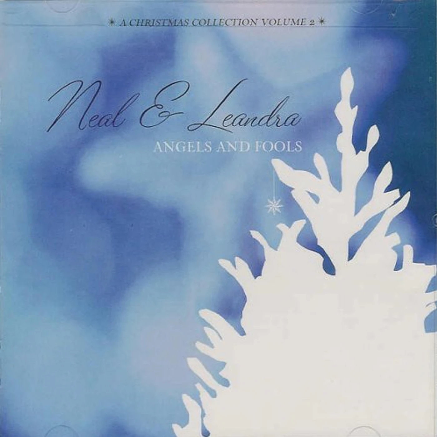 Neal & Leandra ANGELS & FOOLS: CHRISTMAS COLLECTION 2 CD