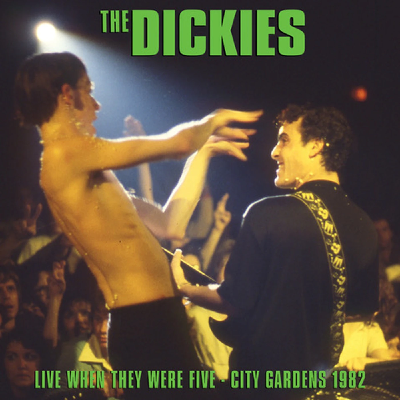 The Dickies LIVE WHEN THEY WERE FIVE - CITY GARDENS 1982 Vinyl Record