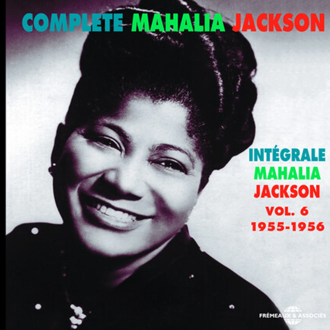 Mahalia Jackson VOL. 6-COMPLETE 1955-1956 CD