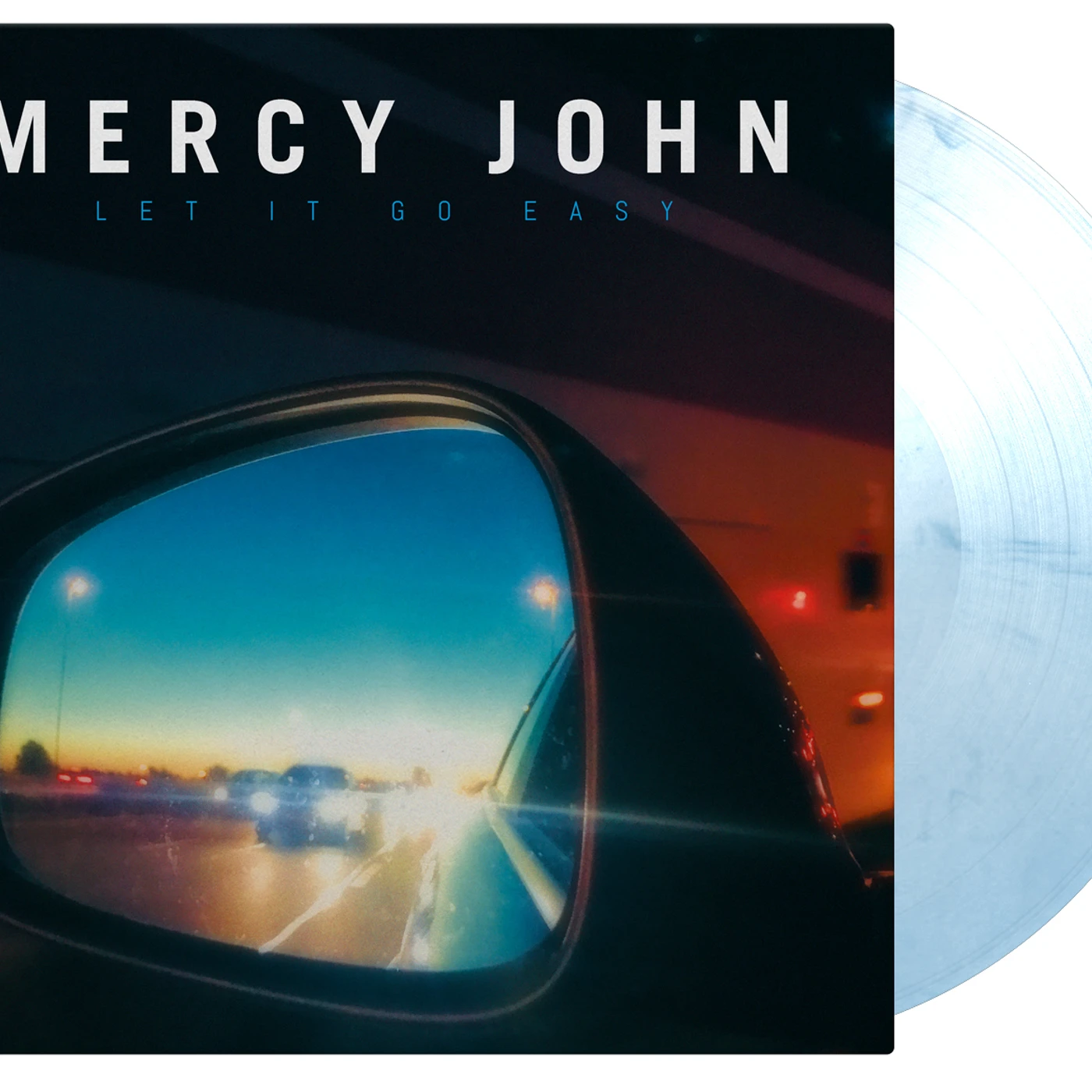 Mercy John LET IT GO EASY (LIMITED SOLID BLUE & WHITE MIXED 180G AUDIOPHILE VINYL/GATEFOLD) Vinyl Record