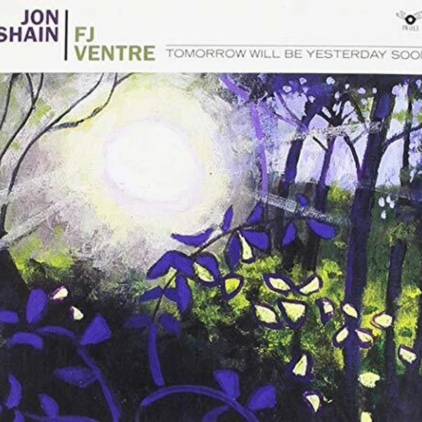 Jon Shain TOMORROW WILL BE YESTERDAY SOON CD