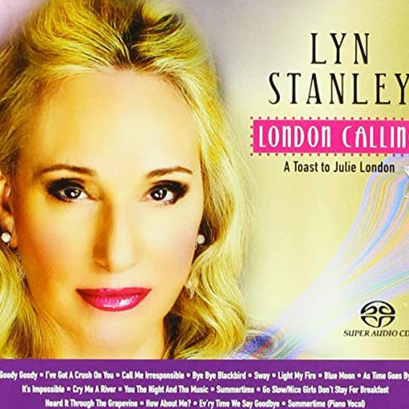 Lyn Stanley LONDON CALLING: TOAST TO JULIE LONDON SACD CD