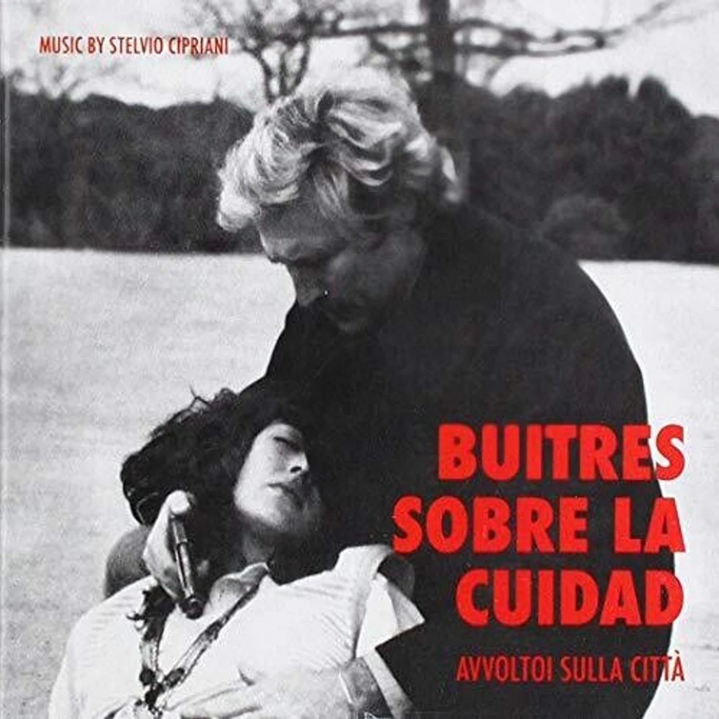 Stelvio Cipriani BUITRES SOBRE LA CIUDAD (AVVOLTOI SULLA CITTA) CD