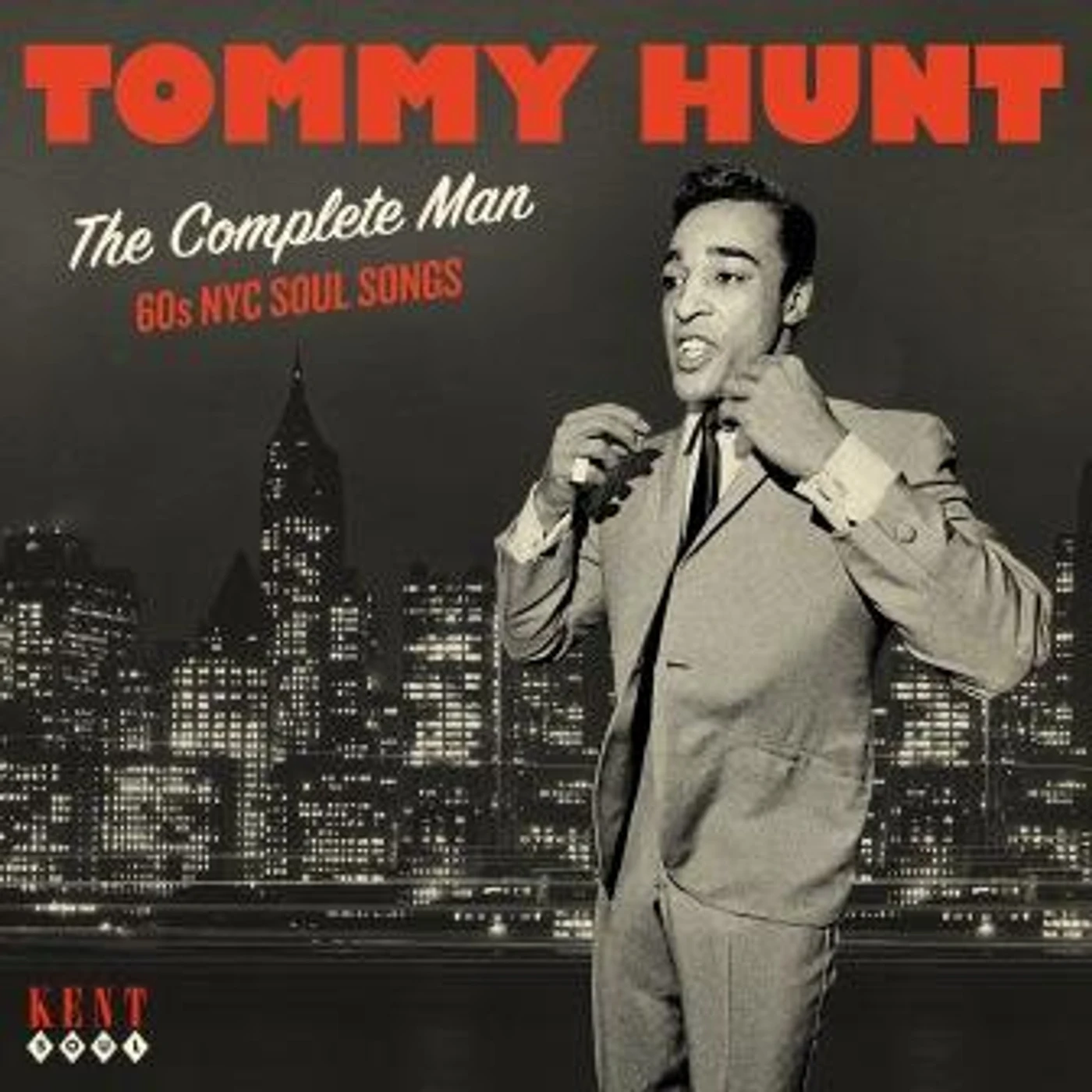 Tommy Hunt COMPLETE MAN: 60S NYC SOUL RECORDINGS CD