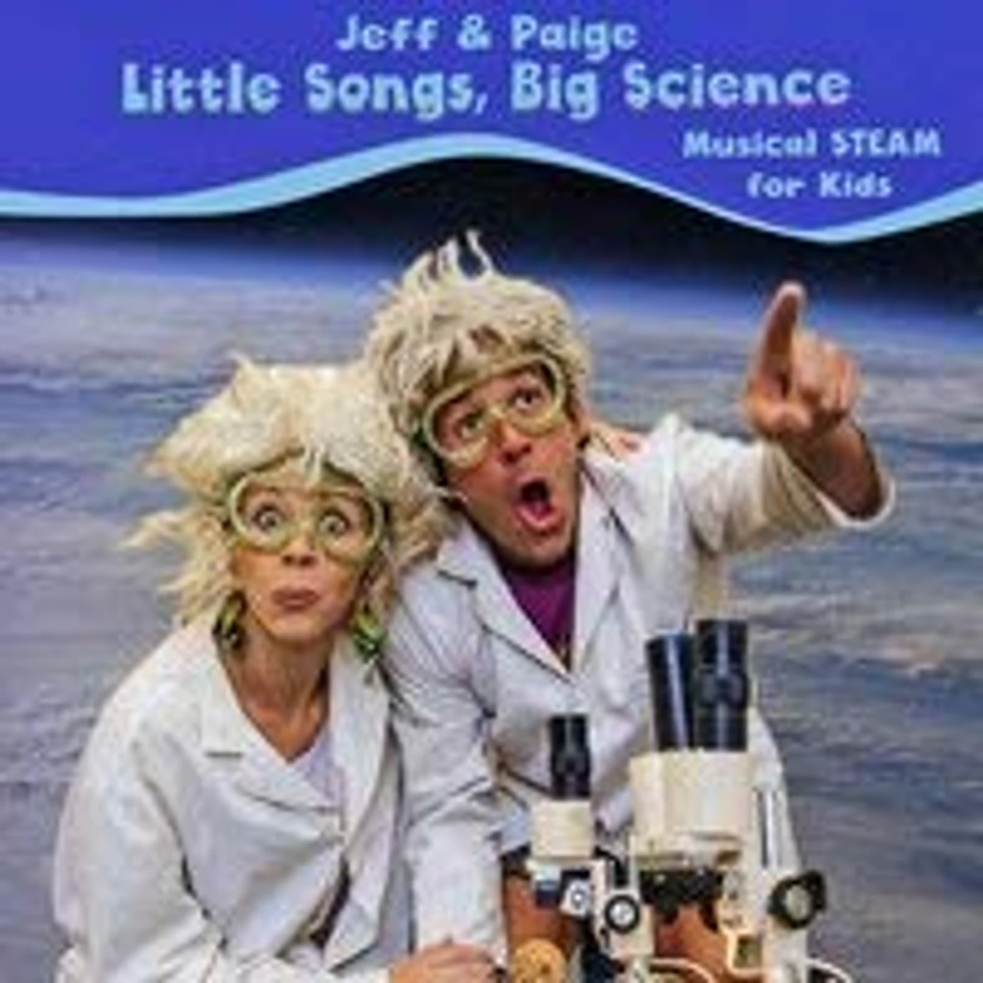 Jeff & Paige LITTLE SONGS BIG SCIENCE CD