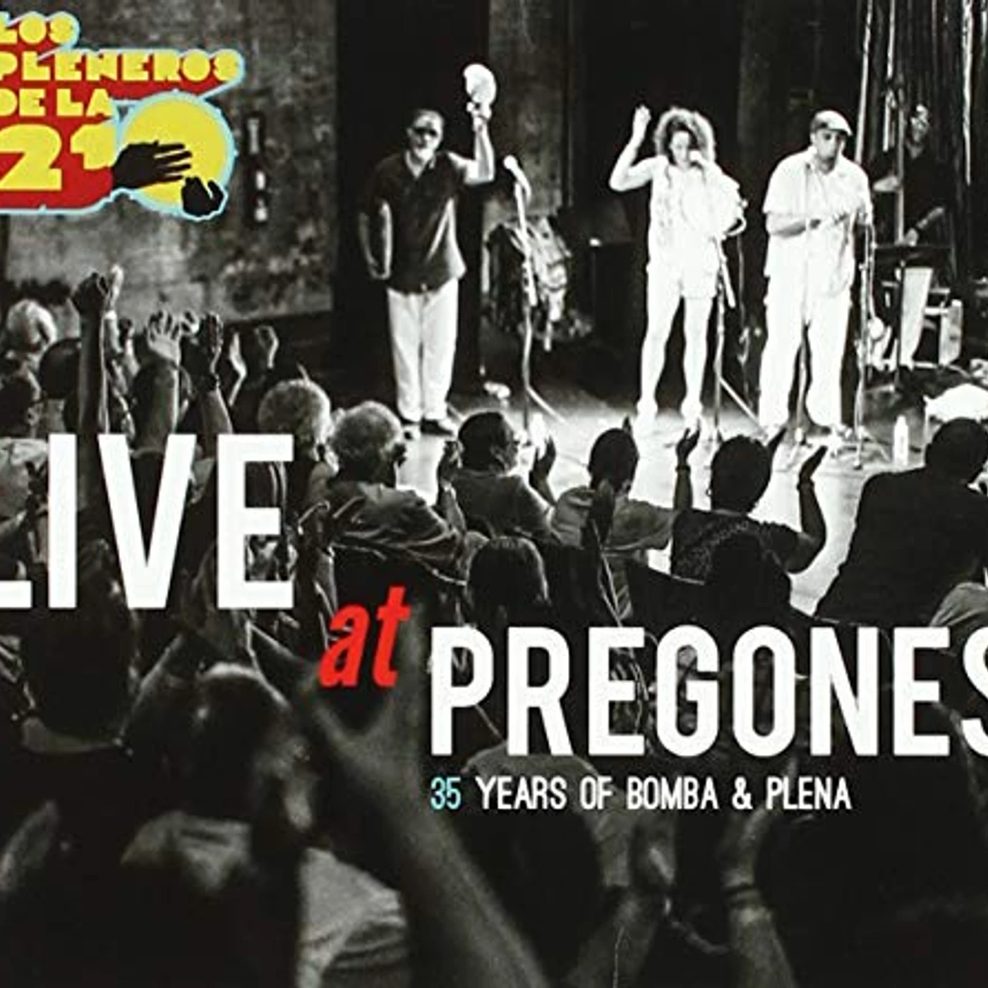Los Pleneros de la 21 LIVE AT PREGONES CD