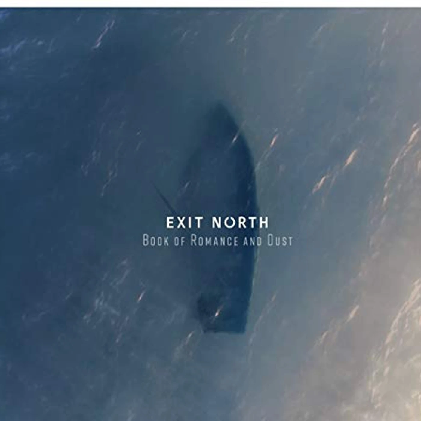 Exit North BOOK OF ROMANCE & DUST CD